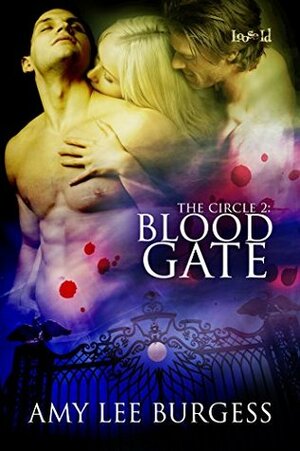 Blood Gate by Amy Lee Burgess