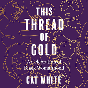 This Thread of Gold by Catherine Joy White