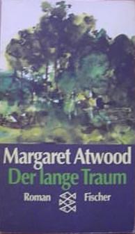Der lange Traum by Margaret Atwood