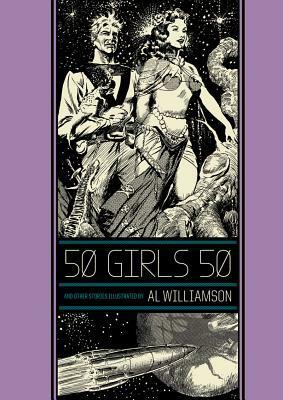 50 Girls 50 and Other Stories by Gary Groth, Al Williamson, Frank Frazetta