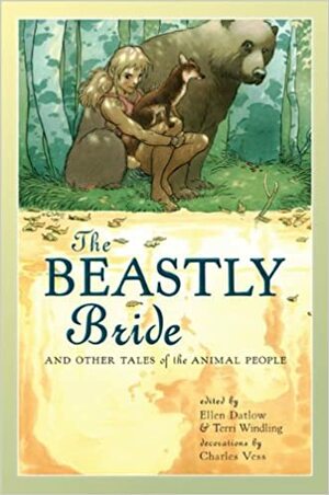 The Beastly Bride: Tales of the Animal People by Ellen Datlow