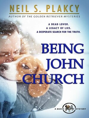 Being John Church by Neil S. Plakcy