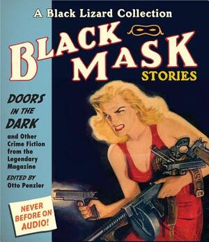 Black Mask 1: Doors in the Dark: And Other Crime Fiction from the Legendary Magazine by 