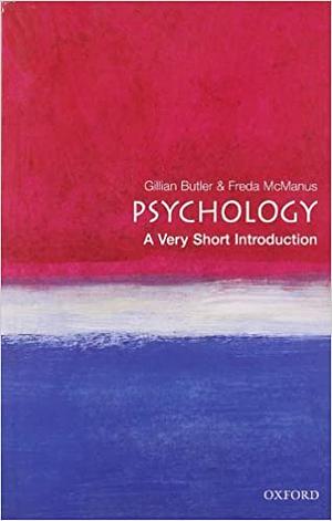 Psychology: A Very Short Introduction by Gillian Butler, Freda McManus