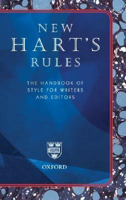 New Hart's Rules: The Handbook of Style for Writers and Editors by Horace Hart