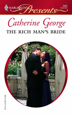 The Rich Man's Bride by Catherine George