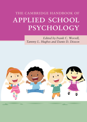 The Cambridge Handbook of Applied School Psychology by 