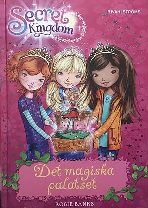 Det magiska palatset by Rosie Banks