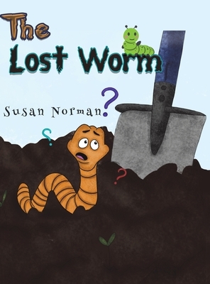 The Lost Worm by Susan Norman