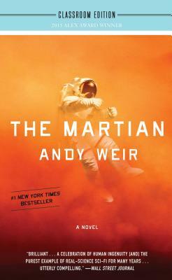 The Martian; Classroom Edition by Andy Weir