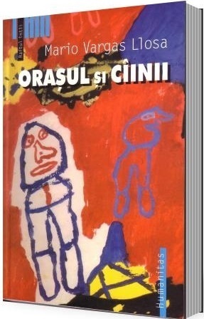 Orașul și cîinii by Coman Lupu, Mario Vargas Llosa