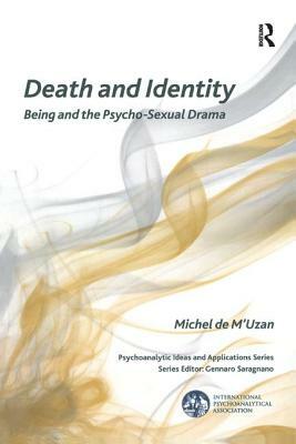 Death and Identity by Michel de M'Uzan