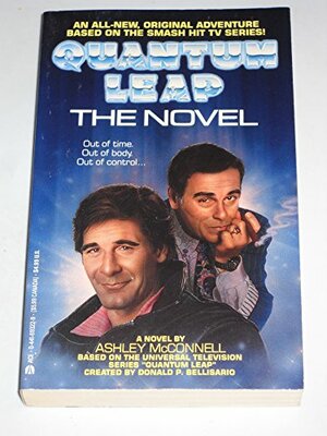 Quantum Leap: The Novel by Ashley McConnell