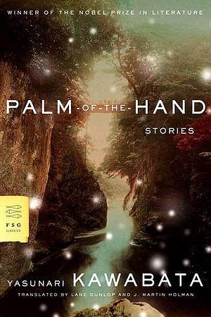 Palm of the Hand Stories by J. Martin Holman, Yasunari Kawabata