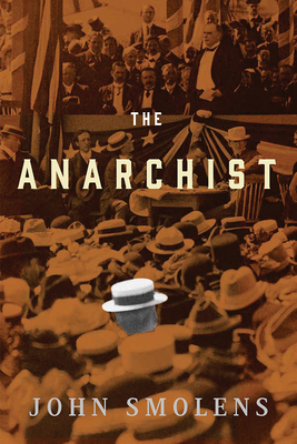 The Anarchist by John Smolens