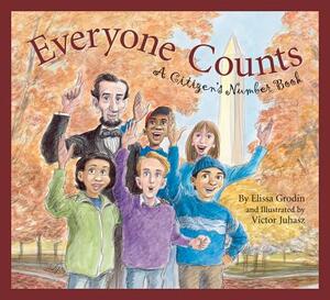 Everyone Counts: A Citizens' Number Book by Elissa Grodin