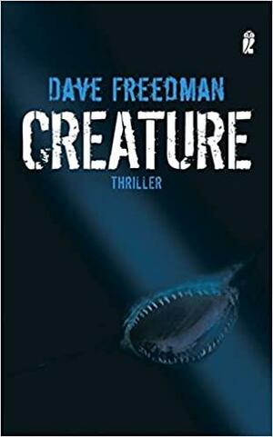 Creature by Dave Freedman