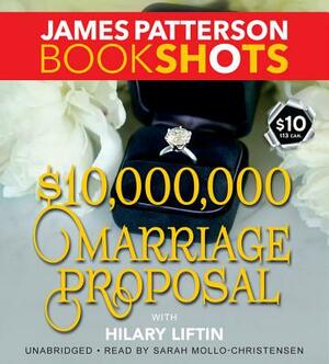 $10,000,000 Marriage Proposal by James Patterson