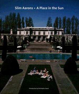 Slim Aarons: A Place in the Sun by Slim Aarons