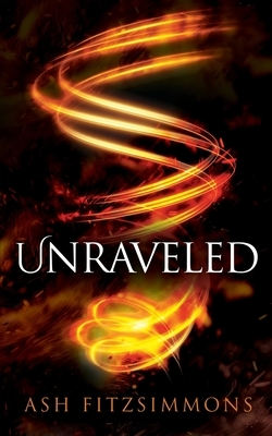 Unraveled: Stranger Magics, Book Seven by Ash Fitzsimmons