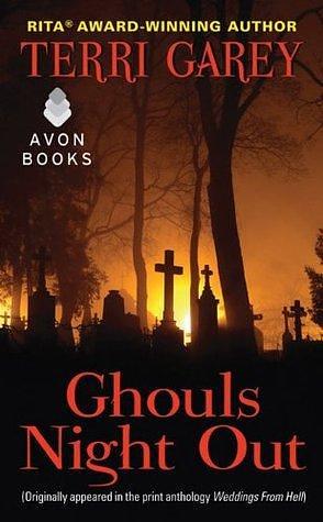 Ghouls Night Out by Terri Garey, Terri Garey