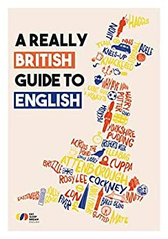 A Really British Guide to English by Tom Rees