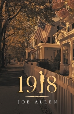 1918 by Joe Allen