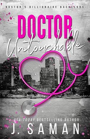 Doctor Untouchable by J. Saman