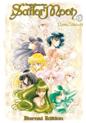 Sailor Moon Eternal Edition, Vol. 10 by Naoko Takeuchi