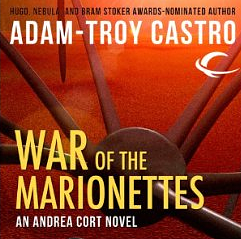 War of the Marionettes by Adam-Troy Castro