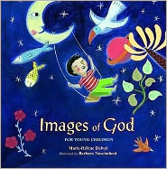 Images of God for Young Children by Marie-Hélène Delval, Barbara Nascimbeni