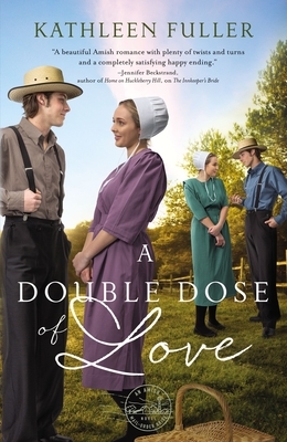 A Double Dose of Love by Kathleen Fuller
