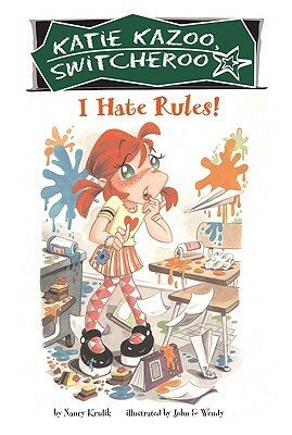 I Hate Rules! by Nancy Krulik