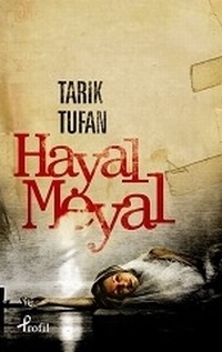 Hayal Meyal by Tarık Tufan