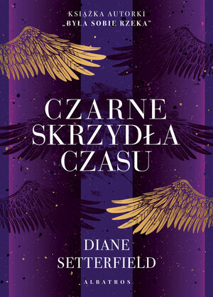 Czarne skrzydła czasu by Diane Setterfield