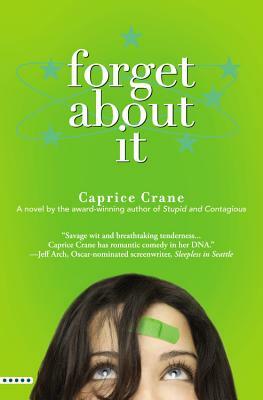 Forget about It by Caprice Crane