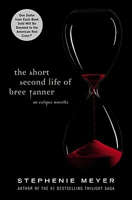 The Short Second Life of Bree Tanner: An Eclipse Novella by Stephenie Meyer