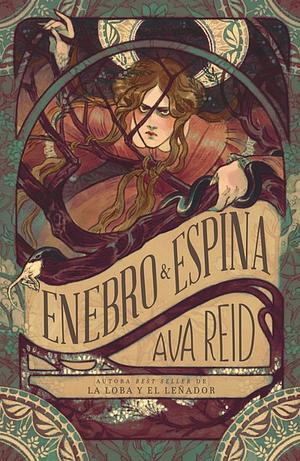 Enebro & Espina by Ava Reid