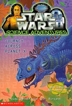 Journey Across Planet X by K.D. Burkett, Jude Watson