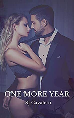 One More Year by S.J. Cavaletti