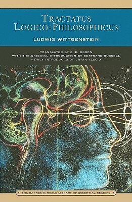 Tractatus Logico-Philosophicus (Barnes & Noble Library of Essential Reading) by Ludwig Wittgenstein