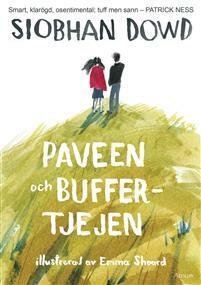 Paveen och buffertjejen by Siobhan Dowd