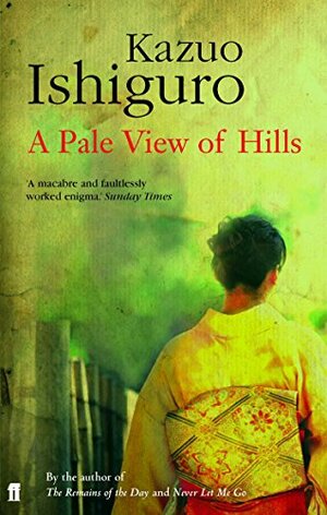 A Pale View of Hills by Kazuo Ishiguro