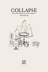 Collapse Vol. VII: Culinary Materialism by Fernando Zalamea, Nandita Biswas Mellamphy, Sean Day, Michael A. Morris, Carol Goodden, Robin Mackay, John Gerrard, John Cochran, Vanina Leschziner, Richard W. Wrangham, Gabriel Catren, Iain Hamilton Grant, Eduardo Viveiros de Castro, Dorothée Legrand, Andrew Dakin, Eugene Thacker, FIELDCLUB, Reza Negarestani, Jeremy Millar, Rick Dolphijn, Manabrata Guha, Dan Mellamphy