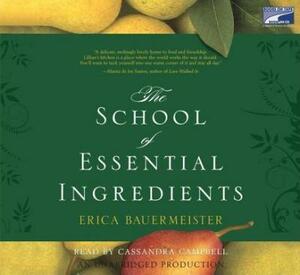 The School of Essential Ingredients by Erica Bauermeister