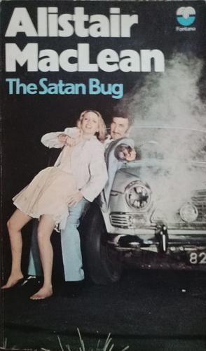 The Satan Bug by Alistair MacLean