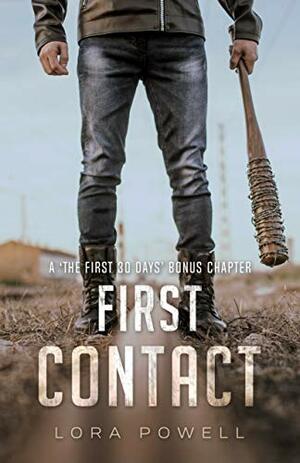 First Contact: A The First 30 Days Bonus Chapter by Lora Powell