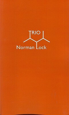 Trio by Norman Lock