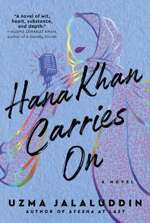 Hana Khan Carries On by Uzma Jalaluddin