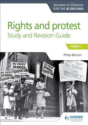 Ath for the Ib Diploma Rights and Protest Study & Revision Guide by Philip Benson